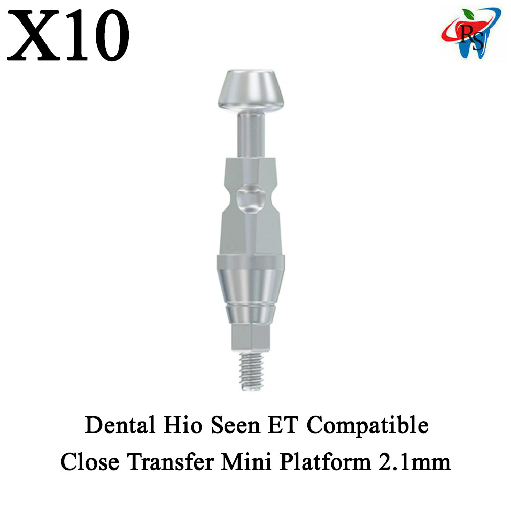 10pcs Prosthetic Closed Transfer Mini Platform 2.1mm Hio Seen ET Compatible
