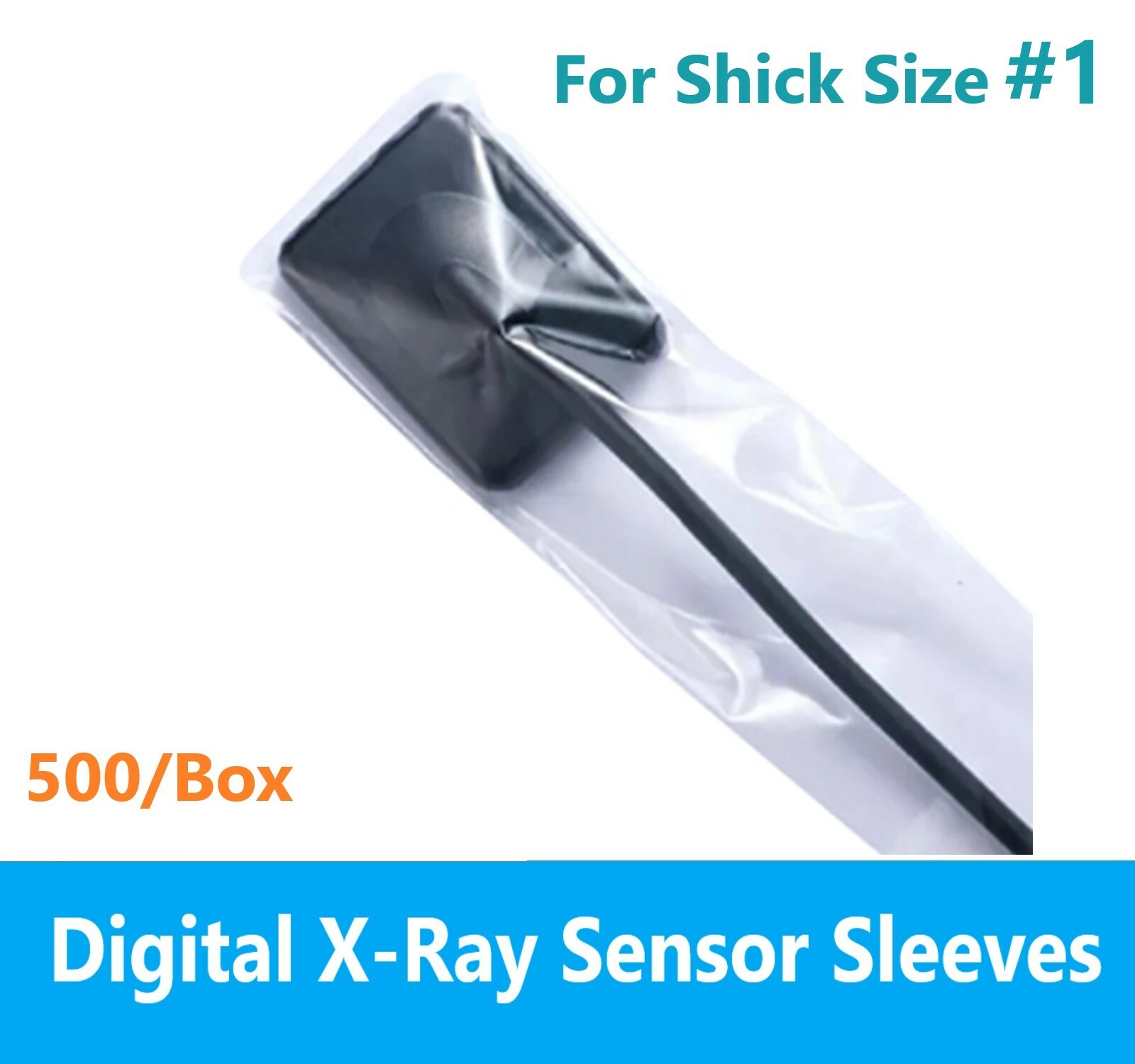 Dental Digital X-Ray Sensor Covers for Shick Size 1, Plastic Sleeves, 500/Box