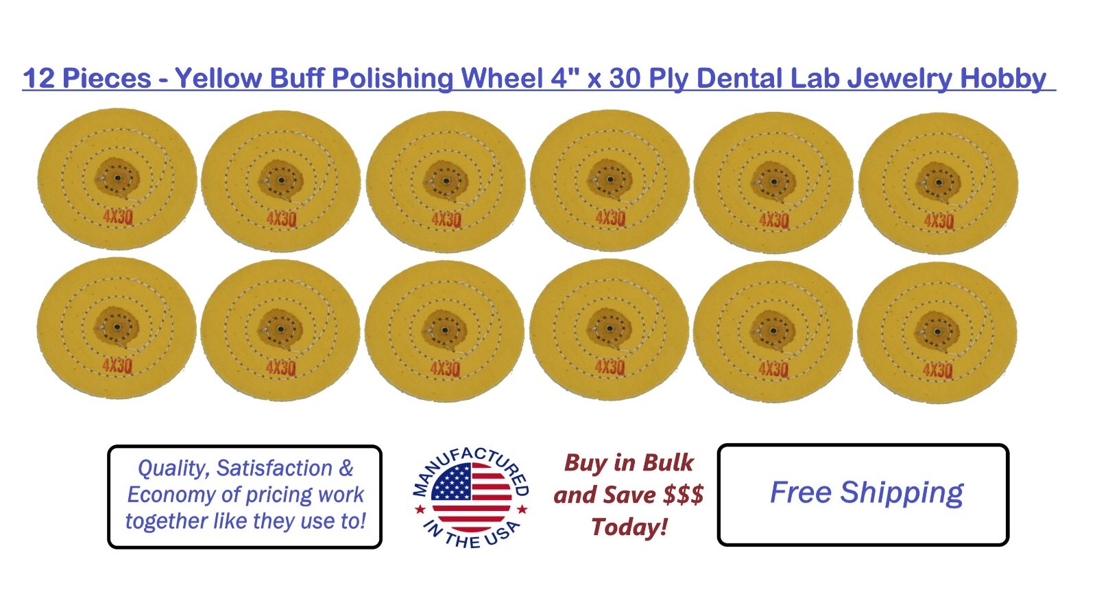 Dental Lab 12-pieces Yellow Muslin Buff Polishing Wheel 4″ x 30-ply + Free Ship!