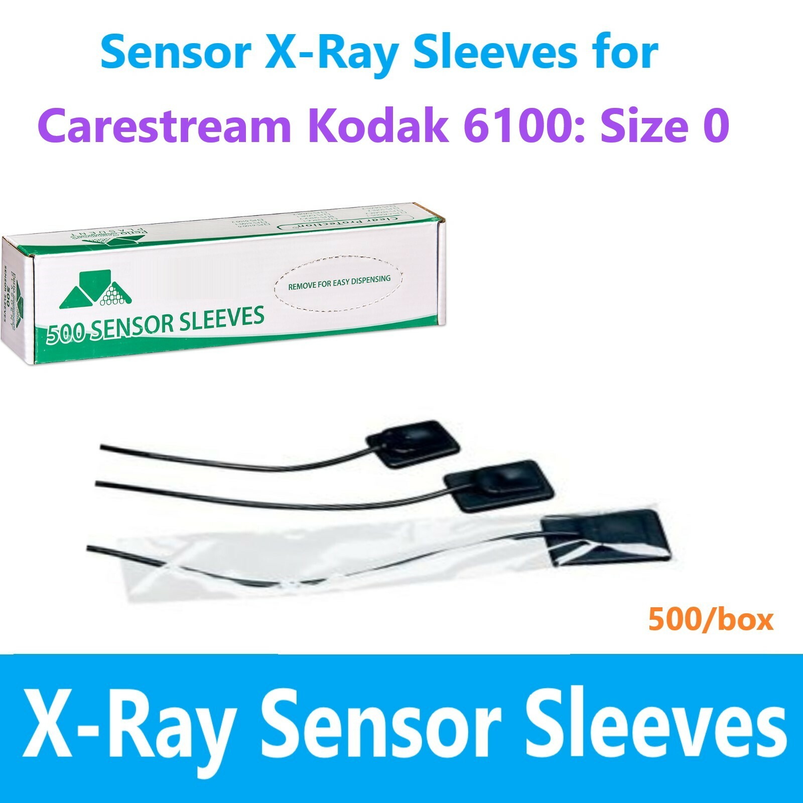 Dental Digital X-Ray Sensor Sleeve Cover Carestream Kodak 6100 Size 0, 500/Bx