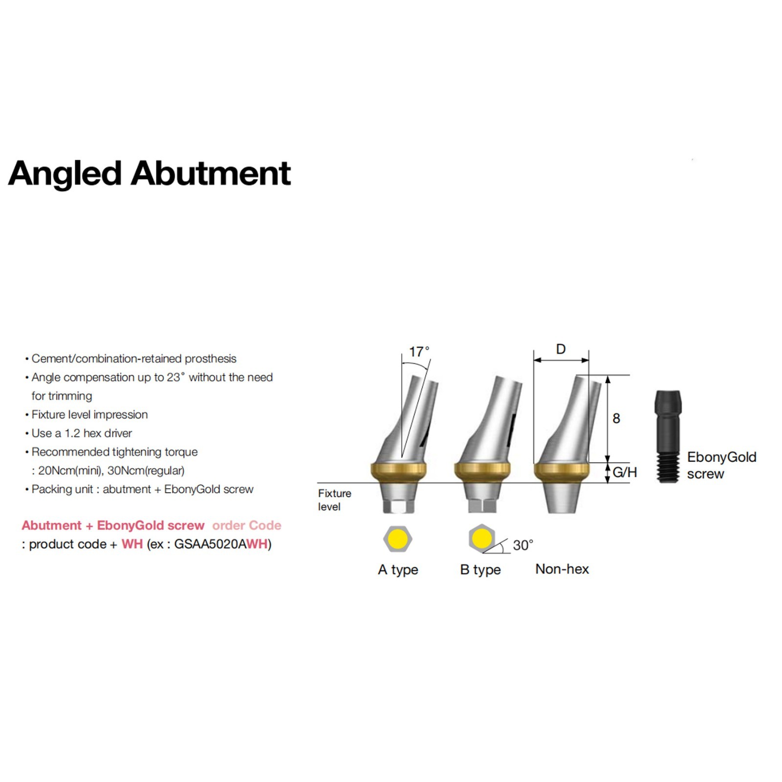 US Dental 17° Angled Anatomic Cemented Abutment for Hiossen ET OSS Regular Mini
