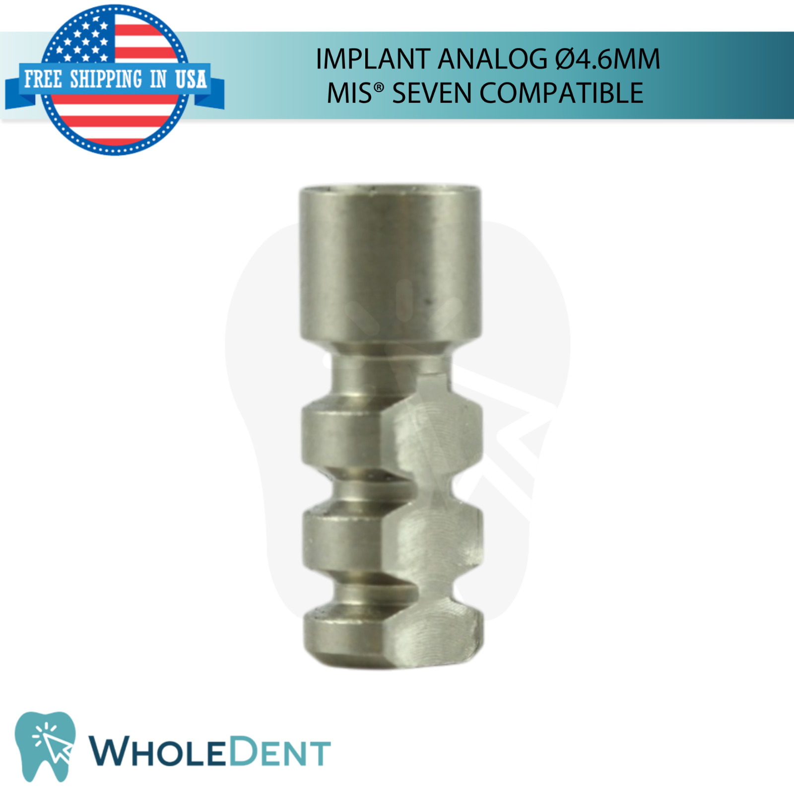 10x Fixture Analog Compatible with MIS® Seven Ø4.6mm Int Hex 2.45 Dental Replica