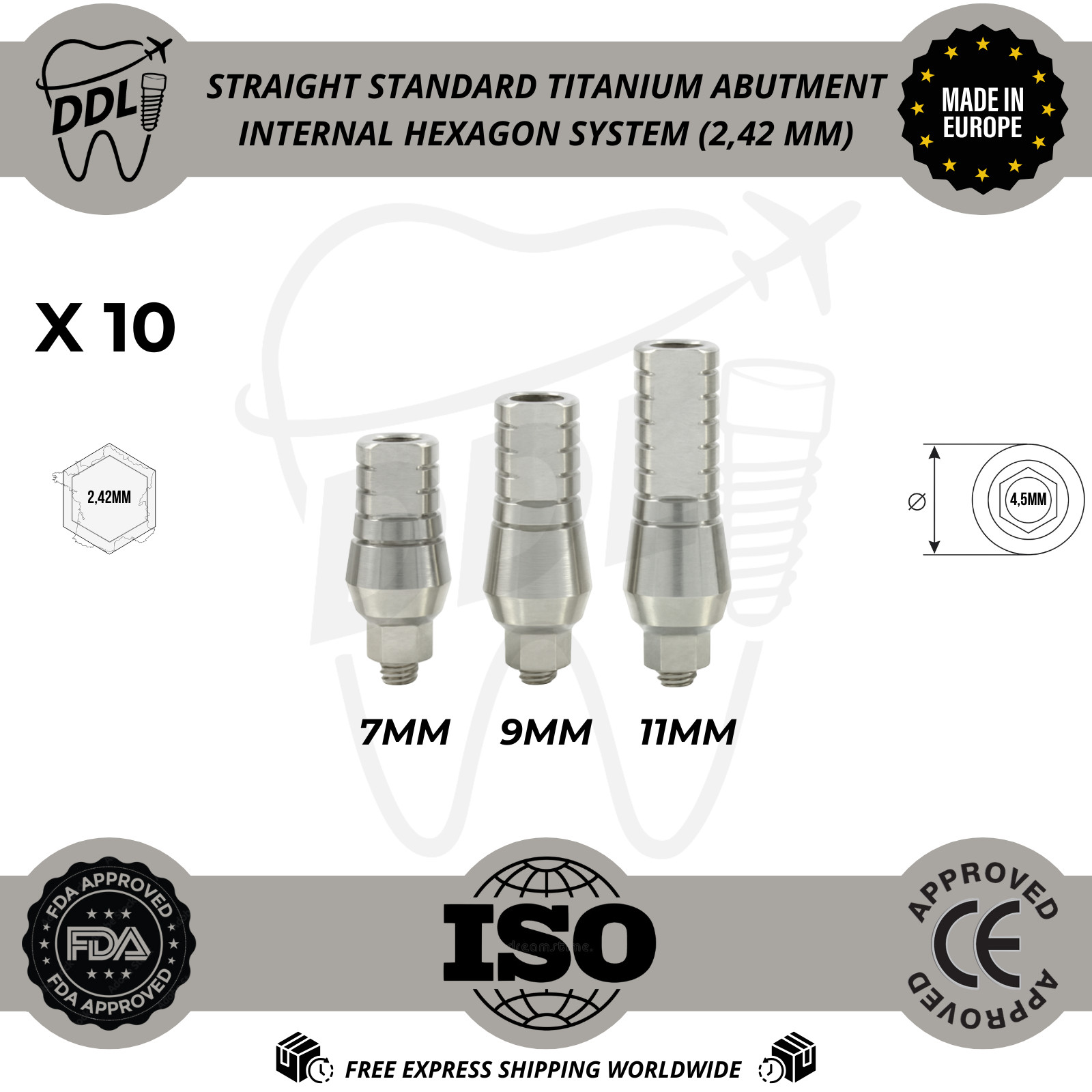 10x Straight Abutment Standard Platform Ø4.5mm Int Hex 2.42mm