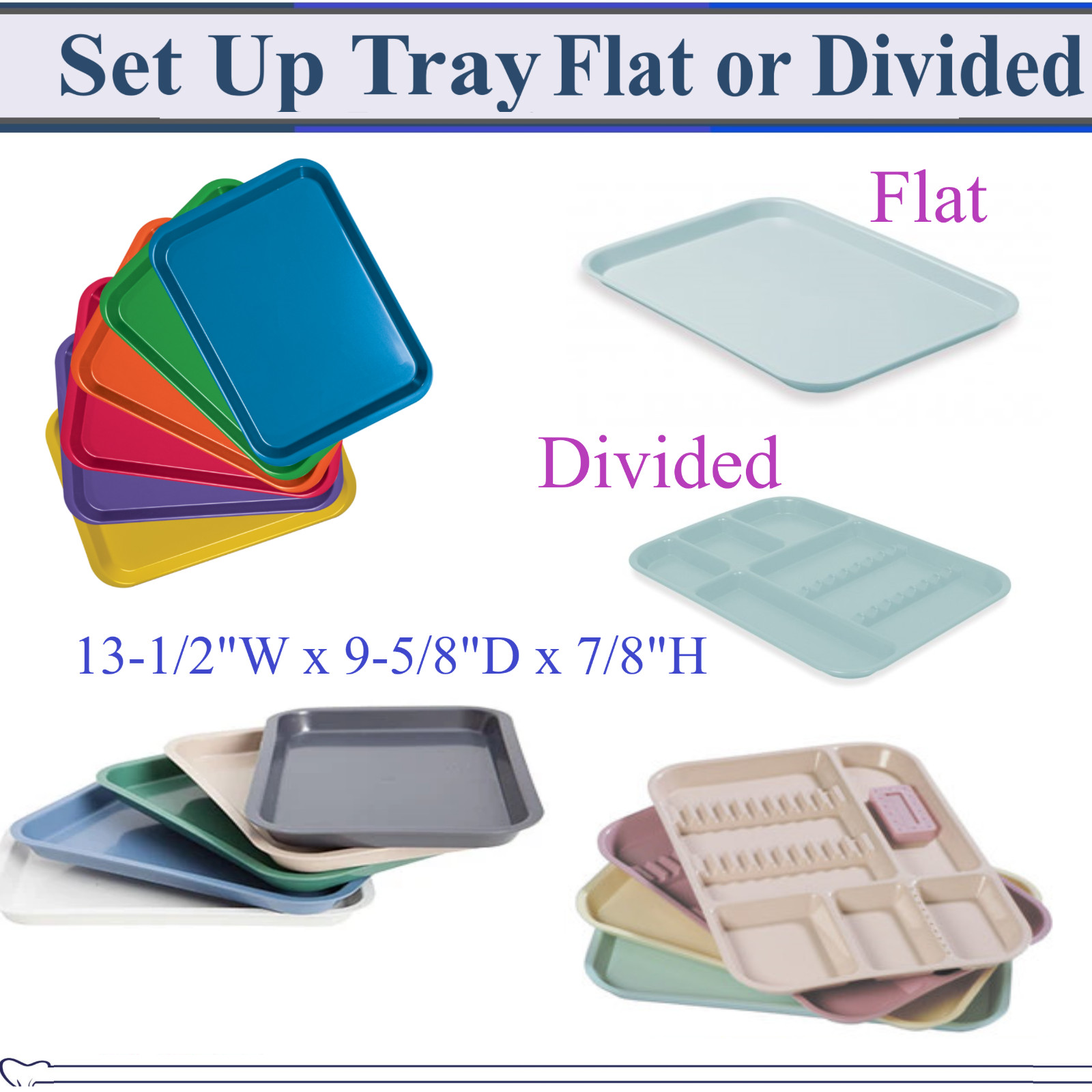 Dental Procedure Set-Up Trays Flat B (Ritter) or B Divided Autoclavable to 250F