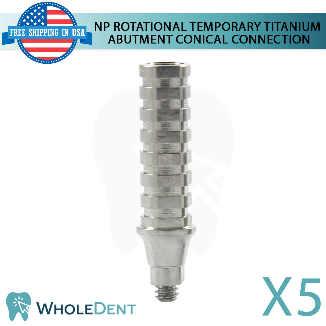 5x NP Conical Connection Rotational Temporary Titanium Abutment Dental Ø4.5mm