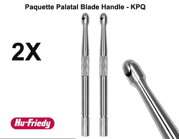 Lot of 2Pcs Hu-Friedy Paquette Palatal Blade Handle – KPQ
