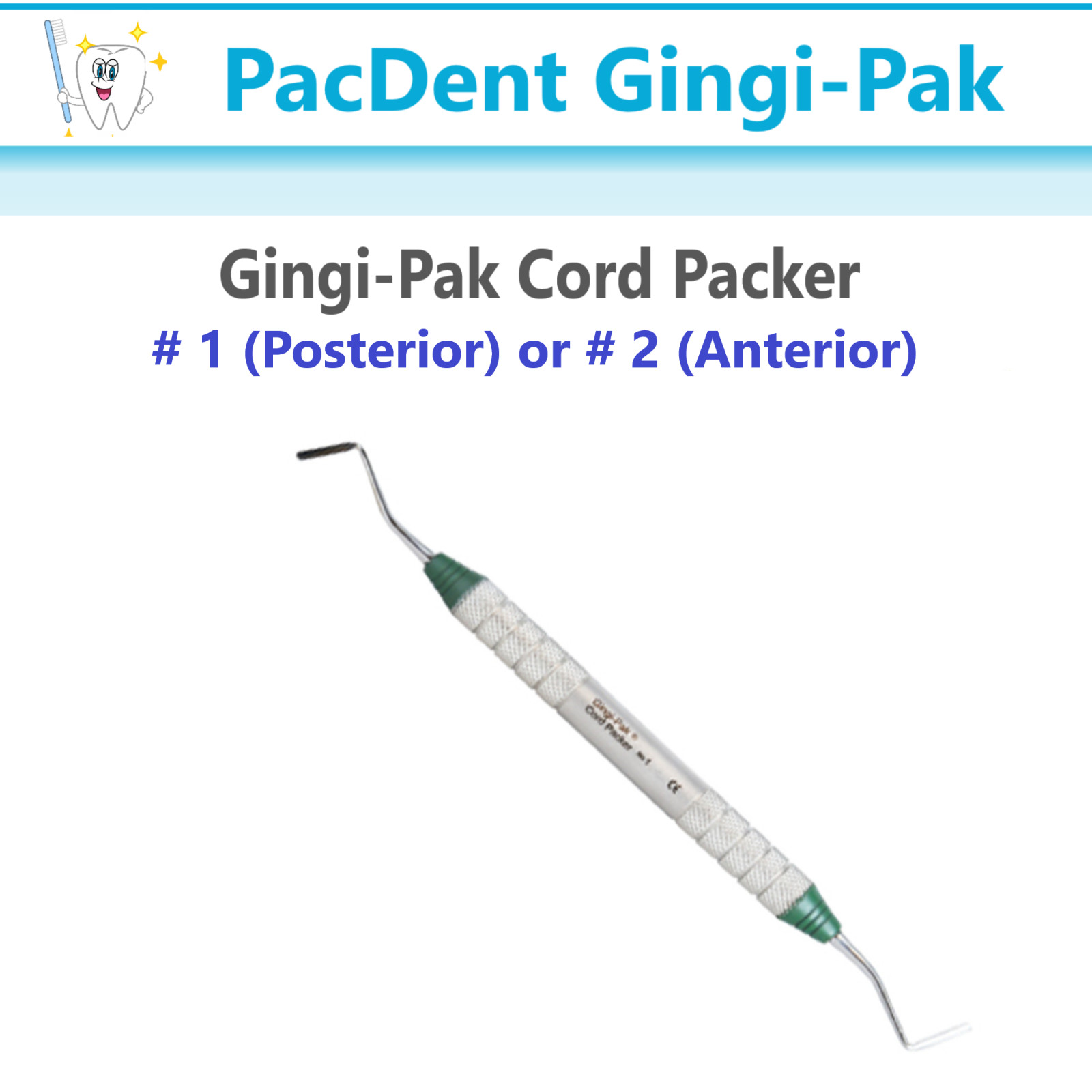 Dental Gingi-Pak Cord Packer # 1 (Posterior) or Cord Packer # 2 (Anterior)