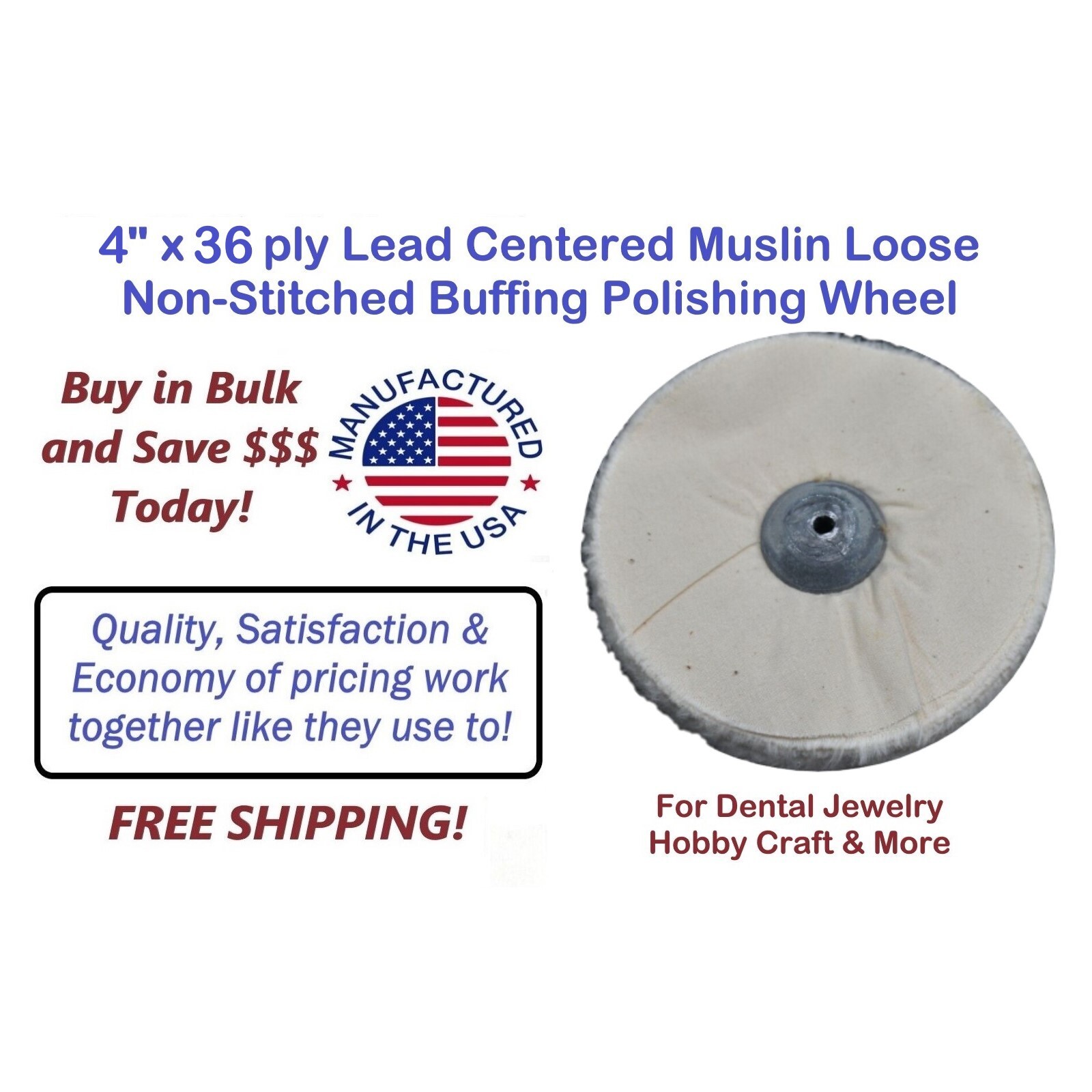 White Muslin Buffing Wheel Loose Lead Center Non-Stitched Polishing 4″ x 36 Ply