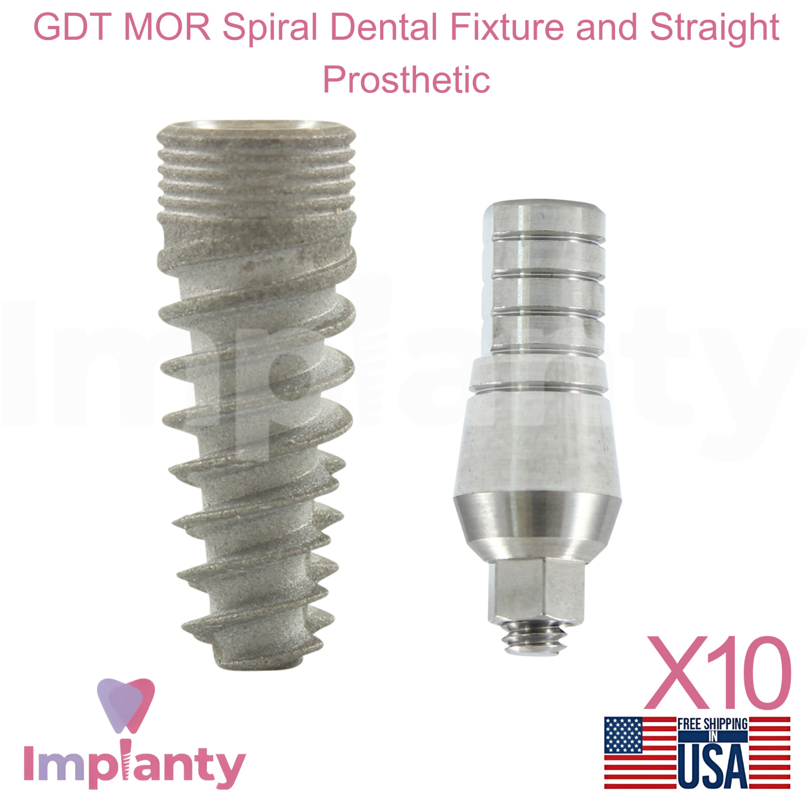 10x GDT MOR Spiral Dental Fixture and Straight Prosthetic SLA Int Hex 2.42mm