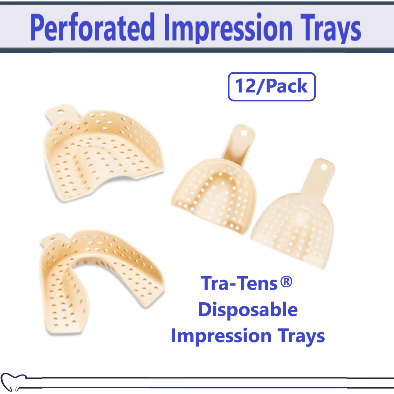 Tra-Tens® Disposable Impression Trays – Perforated, 12/Pkg – Water Pik