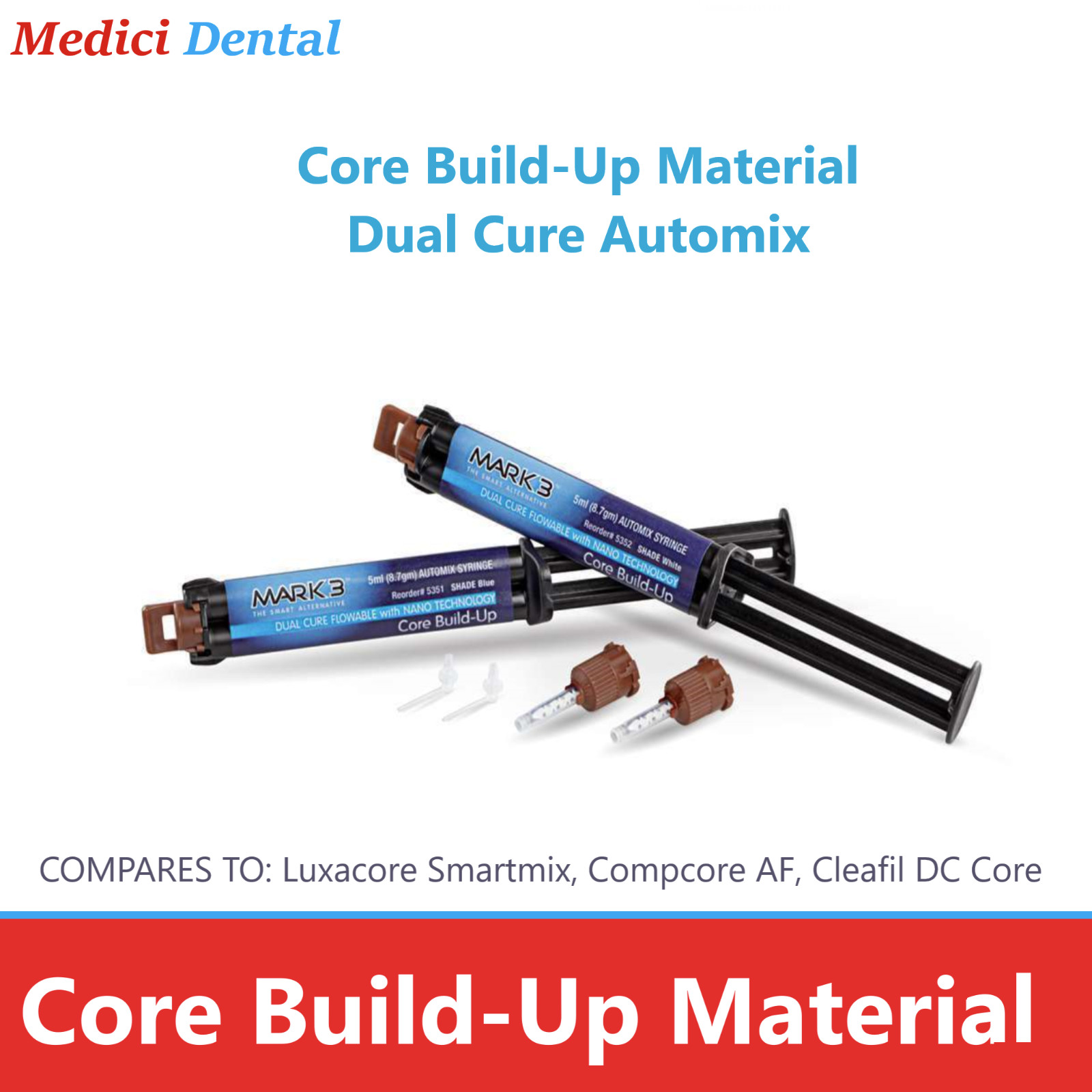 Dental Core Build-Up Material Dual Cure Automix Syr 1-2/pk Shade: A3, White Blue